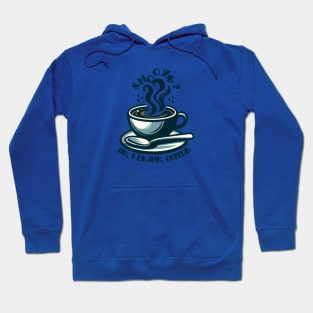 Espresso Yourself.  Perfect for showcasing your vibrant coffee personality. Hoodie